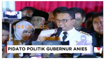 [Video] Anies Bicara Pribumi Melawan Kolonialisme, Kok Ada yang Tersinggung?