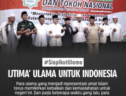 Abaikan Ijtima’ Ulama, Prabowo akan Ditinggalkan Umat