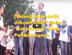 [Video] Detik-detik Jokowi Diberi Gelar “Cak Jancuk” Oleh Pendukungnya