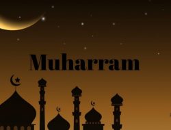 8 Hal Tentang Bulan Muharram