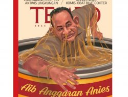 Tanggapan Menyejukkan Anies soal Cover Majalah Tempo ‘Aib Anggaran’