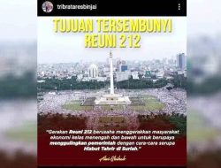 Ujung dari Unggahan ‘Tujuan Tersembunyi Reuni 212’ Tribrataresbinjai