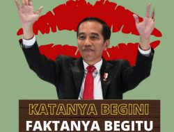 “Katanya Begini, Faktanya Begitu”